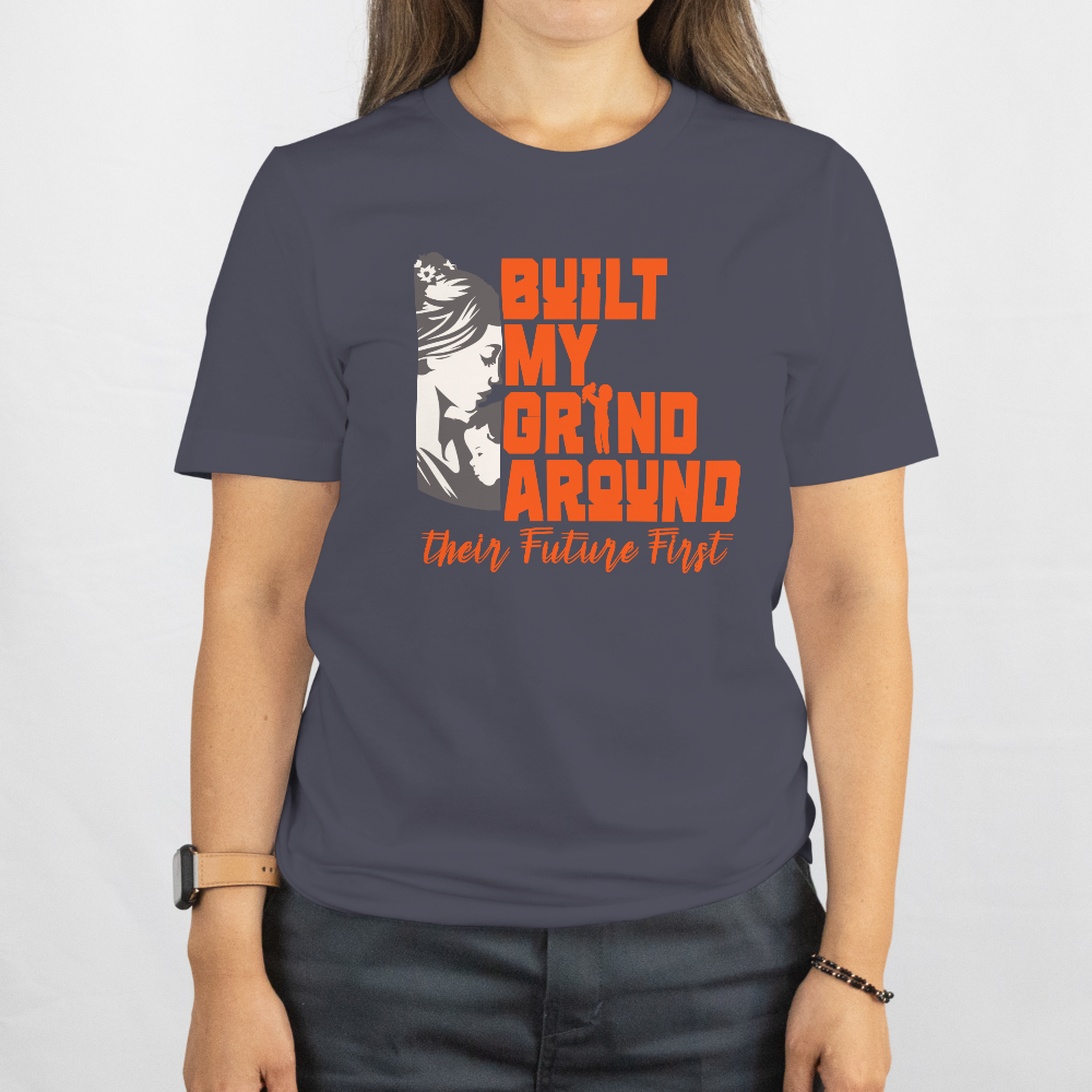 INSPYER BUILT MY GRIND MOM MOTIVATIONAL T-SHIRT