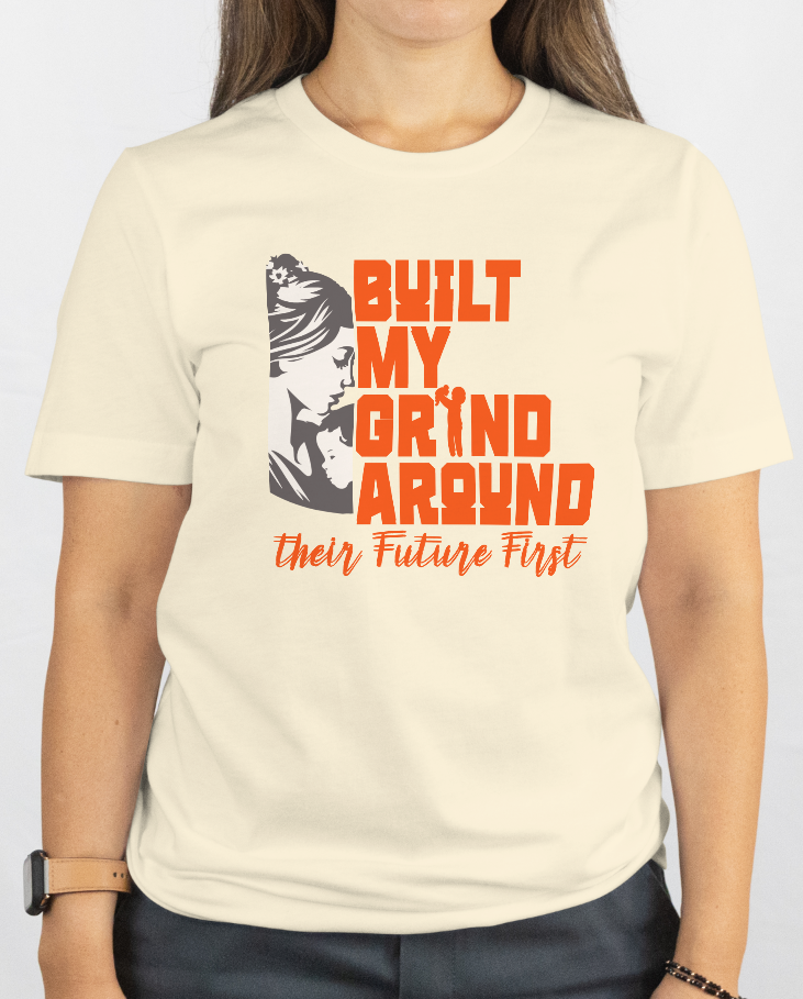INSPYER BUILT MY GRIND MOM MOTIVATIONAL T-SHIRT