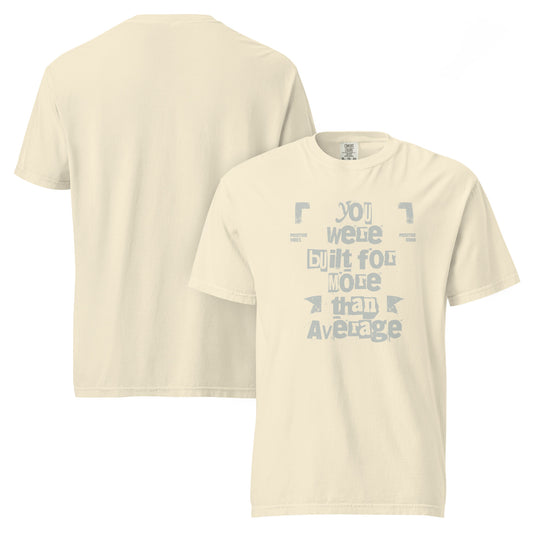 INSPYER More Than Average | Motivational Unisex T-Shirt